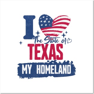 Texas my homeland Posters and Art